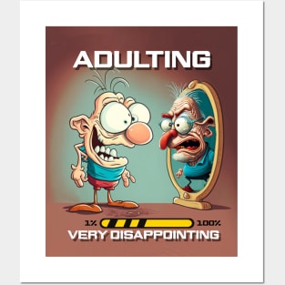 Adulting Very Disappointing Posters and Art